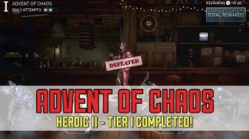 Injustice 2 Mobile | Advent of Chaos - Heroic II - Tier I Completed!