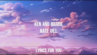 Ken and Barbie - Kate Gills