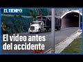 Revelan video previo al brutal accidente que dejó ocho muertos en La Línea | El Tiempo