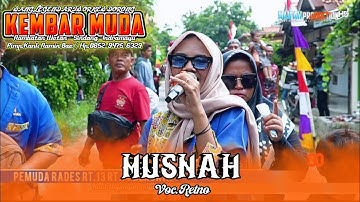 MUSNAH | VOC.RETNO ORKES DORONG KEMBAR MUDA | UNJUNGAN BUYUT SARAPATI X PEMUDA RADES 2025
