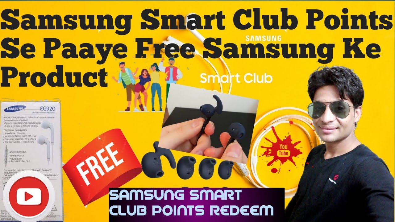 samsung-smart-club-card-points-redeem-kese-kre-samsung-unbox-earphone