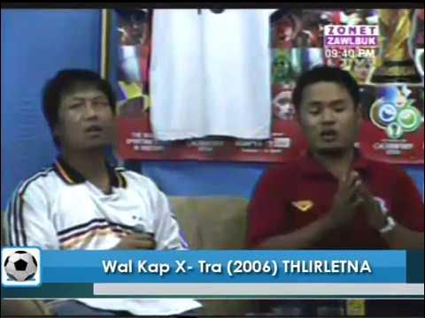 Wal Kap X Tra (2006) Thlirletna Part 1 [FuLL]