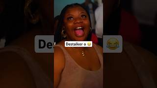 Destalker is too funny 😂 #youtubeshorts #comedy