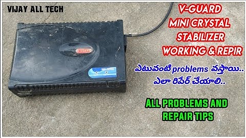 V-guard stabilizer repair / mini crystal / all problems and repair tips / in telugu