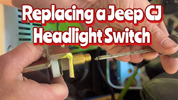 Jeep CJ-5 headlight switch and wiring repair