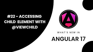 Learn Angular 17 in Arabic | #22 Master Angular: Accessing Child Elements with @ViewChild Decorator