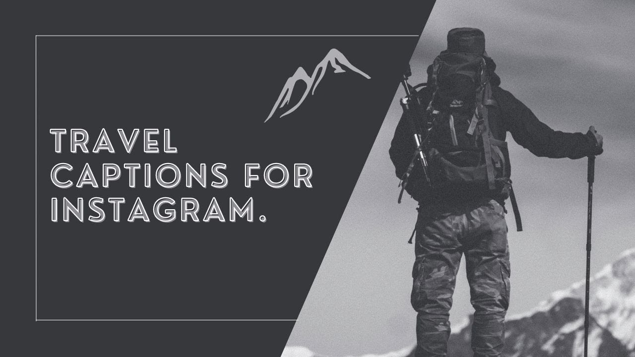 Top 25 Travel Captions For Instagram