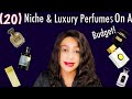 Niche and Luxury Fragrances Inspirations | 20 Affordable Niche Cheapies | My Perfume Collection