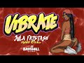 Jula Fatstash - Vibrate (Prod by Da Nillo)