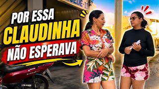 Por essa Claudinha nunca imaginou passar 