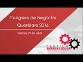 Congreso de Negocios Querétaro 2016