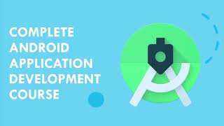 Android Application Development Course: Introduction -  Setting Up The Environment