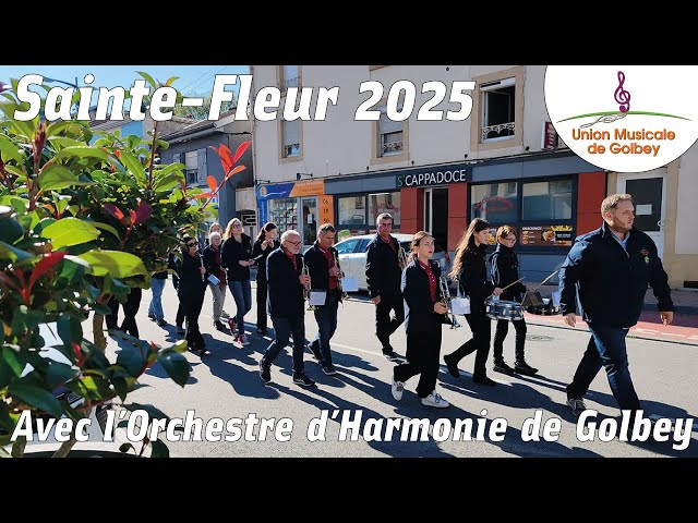 Festivité de la Sainte-Fleur 2025 à Golbey avec l'Orchestre d'Harmonie