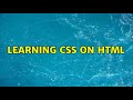 Learning CSS on HTML