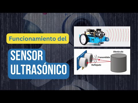 10- Explicación y funcionamiento del sensor Ultrasónico