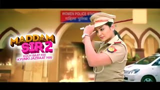 Madam Sir Season 2 Released Date Confirm 2024 😱 ? New Promo | Episode 1 Kab Ayega | Latest Update