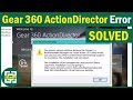 Gear 360 Action Director install ERROR FIXED [ Microsoft Visual Studio C++ 2013 ]