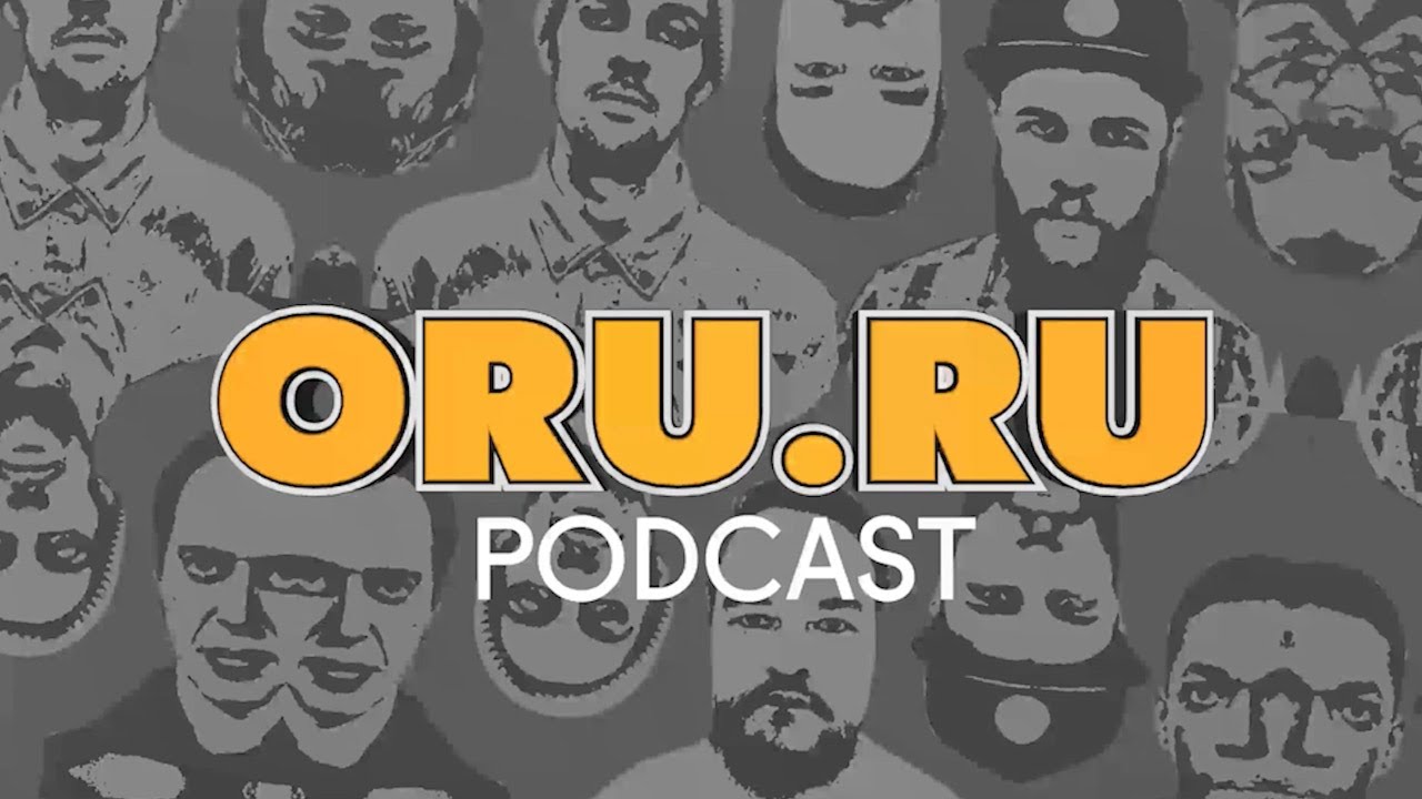 Oru Ru ORU.RU PODCAST выпуск №1 - YouTube