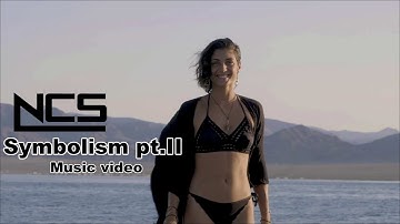 Electro-Light - Symbolism pt.II [NCS Release] | Music video