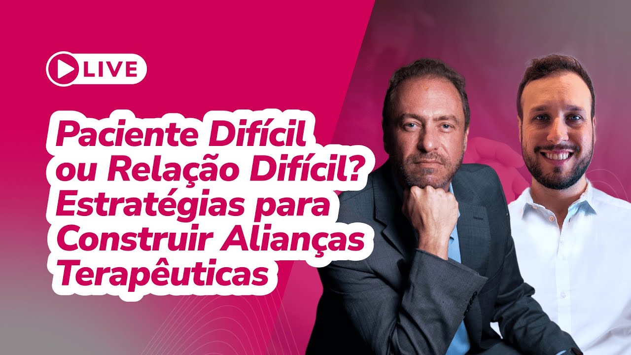 Estratégias para Construir Alianças Terapêuticas