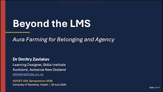 ADCET UDL Symposium 2026: Beyond the LMS - Aura Farming for Belonging and Agency