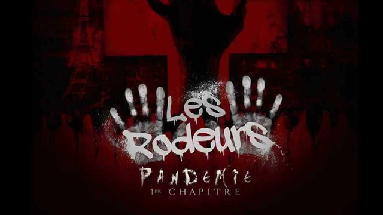 Les Rodeurs - Pour S'en Sortir [LA PANDEMIE 1ER CHAPITRE] 2014 - YouTube