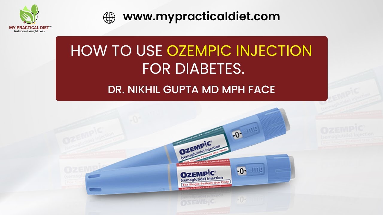 How to use Ozempic (Semaglutide) pen for Diabetes? Dr. Nikhil Gupta MD 