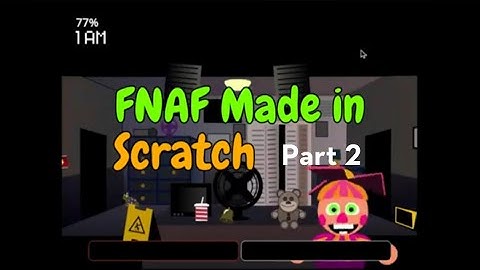 FNAF UCN on Scratch || Work in Progress Part 2 #fnaf #fivenightsatfreddys #fnafucn #scratch  #art 