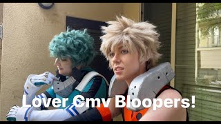 Lover CMV Bloopers