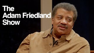 The Adam Friedland Show  Neil deGrasse Tyson