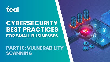 Cybersecurity Best Practices for Small Businesses: Scanning