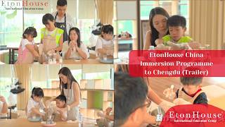 EtonHouse China Immersion Programme to Chengdu (Trailer)
