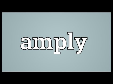 Amply Meaning