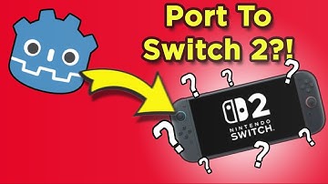 How Hard is Porting your Godot Game to the Switch 2?