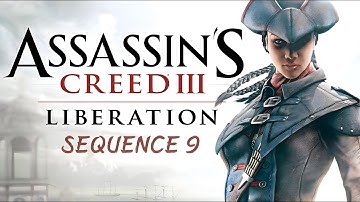 Assassin’s Creed Liberation: Sequence 9 Full Sync Walkthrough