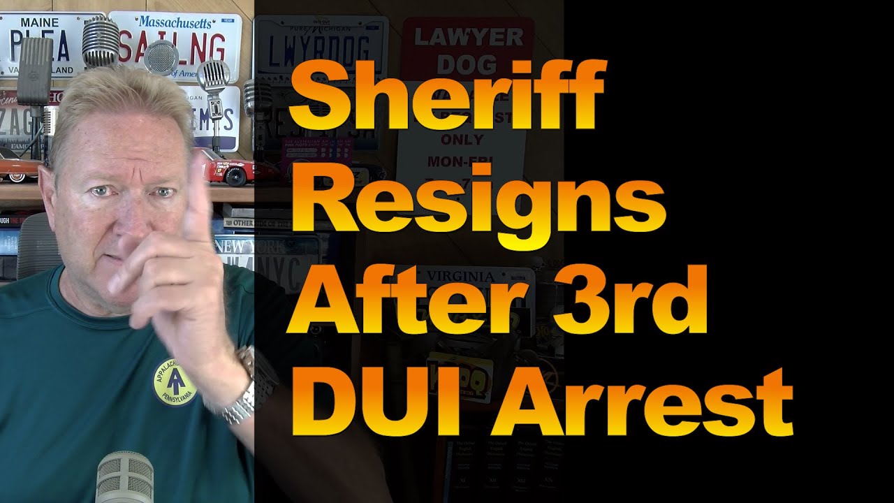Sheriff Resigns After 3rd DUI Arrest - YouTube
