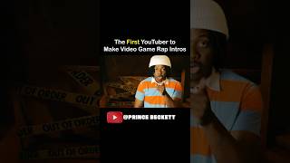 The First YouTuber to Make Video Game Rap Intros