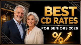 Best CD Rates for Seniors in 2026: Banks Are Hiding THIS From You! (Guaranteed Income Guide) |
