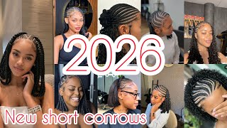 🔥2026 New Trending Short Cornrows Hairstyles on short hair‼️Best feedin styles for black women