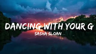 Sasha Sloan - Dancing With Your Ghost (Lyrics)