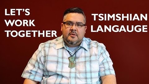 Learn the Tsimshian Language: Let