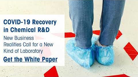 COVID-19 Recovery in Chemical R&D - White Paper - METTLER TOLEDEO - EN