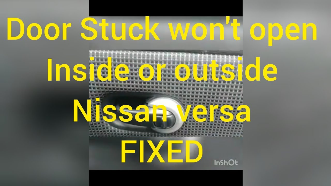 Total 96+ imagen nissan door wont open from inside or outside In.thptnganamst.edu.vn