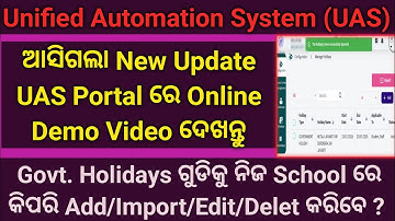 Unified Automation System (UAS) How to Add/Import/Edit/Delet Govt. Holidays in UAS Portal.