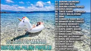 20. Lagu Pop Manado Nostalgia Paling Populer