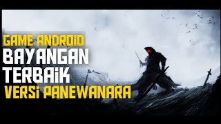 9 game android bayangan terbaik versi panewanara screenshot 4