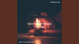 Shattered Dreams - Mzade