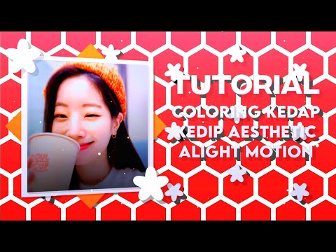 Tutorial Coloring blink // flicker Aesthetic on Alight Motion