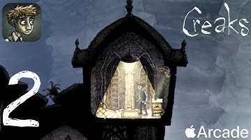 Creaks - Apple Arcade - Gameplay Walkthrough - Part 2 (iOS, Android)