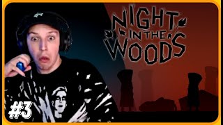 МАЗЕЛЛОВ Искал Привидений, а Нашёл... | Night In The Woods | №3 | Прохождение